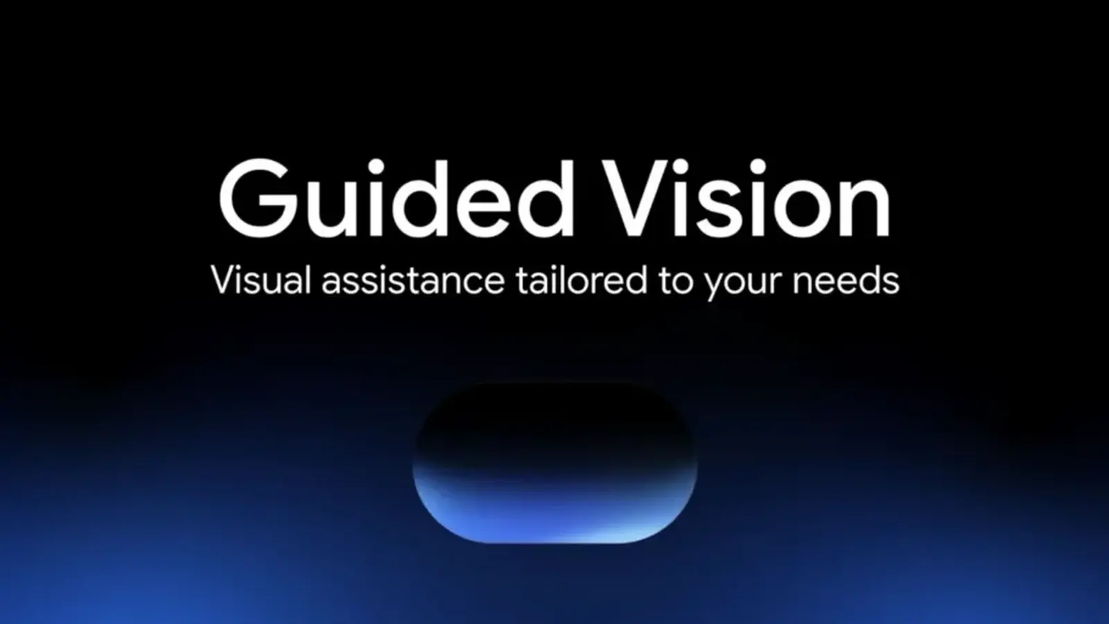 Google adds Guided Vision to Gemini Live for Android