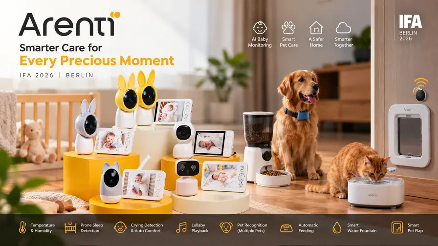 Arenti at IFA 2026: AI Baby Monitoring Meets Smart Pet Care