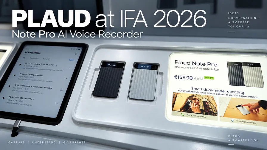 Plaud at IFA 2026: Note Pro, NotePin and the New Plaud One Push AI Note-Taking Beyond Simple Transcription